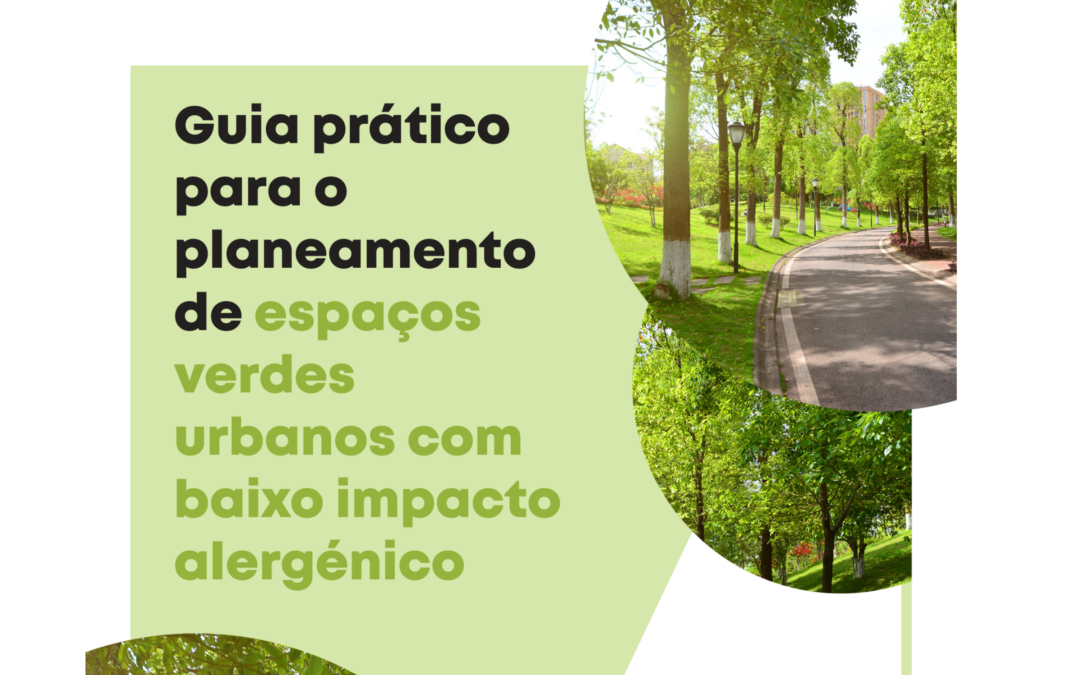 Guia prático para o planeamento de espaços verdes urbanos com baixo impacto alergénico